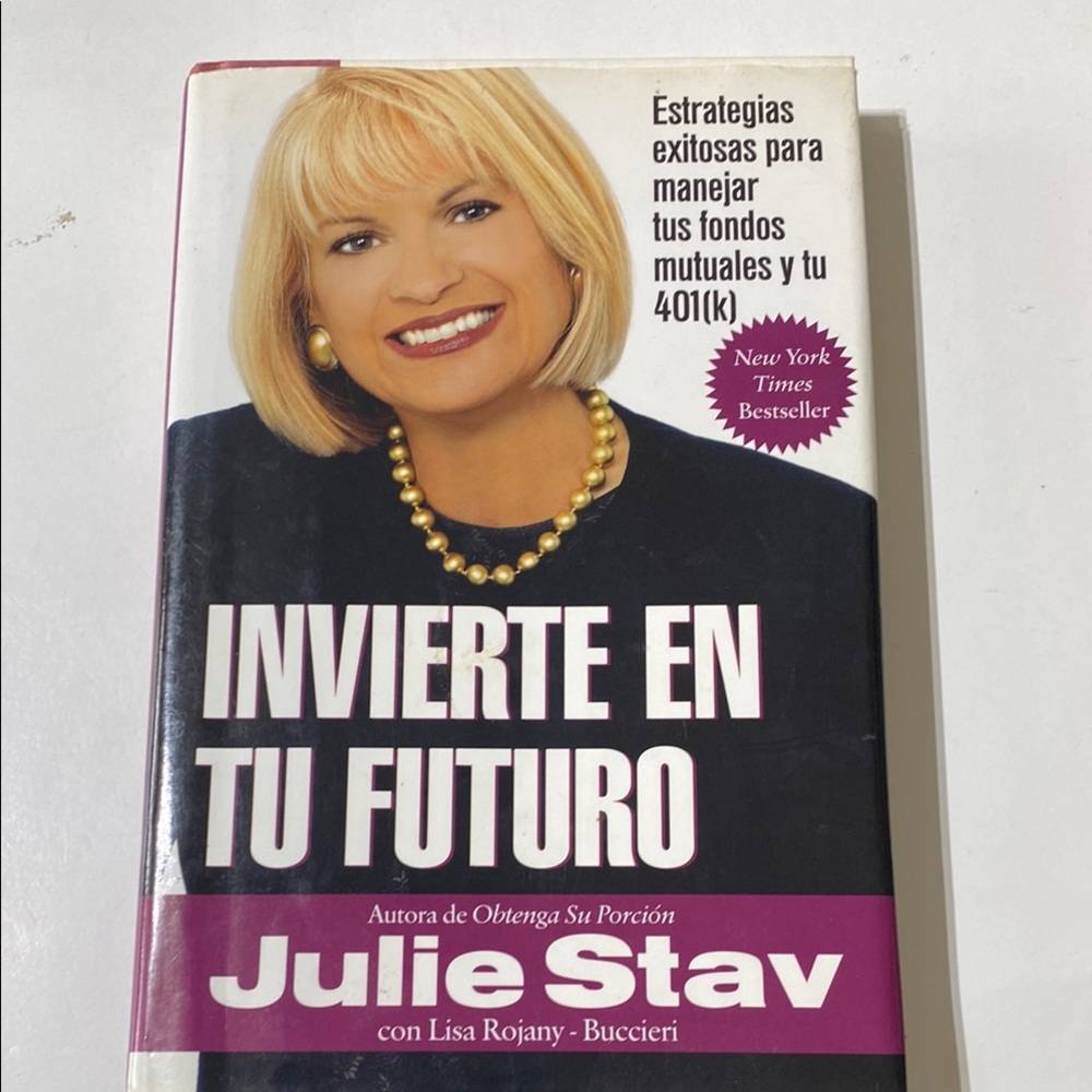 Invierte en Tu Futuro Book by Julie Stav